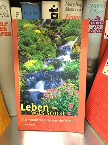 Leben, was sonst
