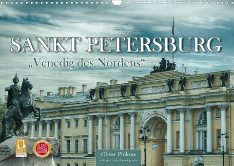 Sankt Petersburg - "Venedig des Nordens" (Wandkalender 2022 DIN A3 quer)