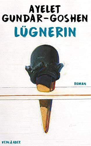 Lügnerin: Roman