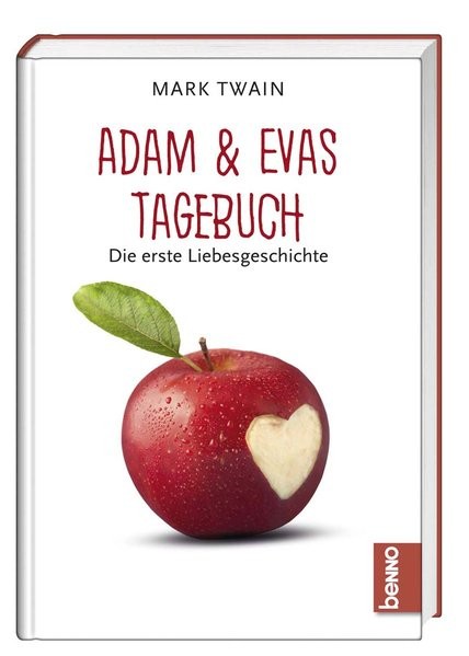 Adam & Evas Tagebuch: Die erste Liebesgeschichte
