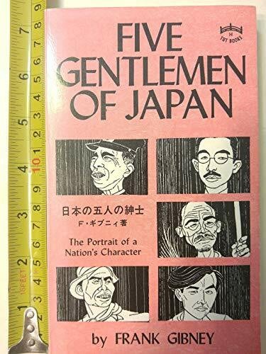 Five Gentlemen of Japan: Portrait of a Nation's Character