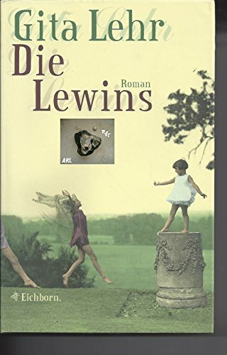 Die Lewins: Roman