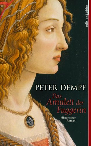 Das Amulett der Fuggerin (Edition Lübbe)