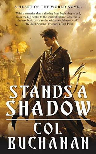 Stands a Shadow (The Heart of the World, 2, Band 2)