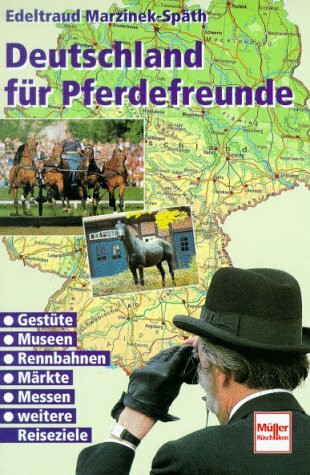 Deutschland für Pferdefreunde