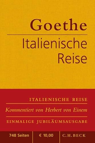 Italienische Reise: Vollständige, kommentierte Ausgabe. Jubiläumsausgabe