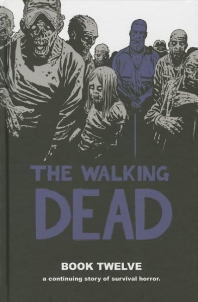 The Walking Dead Book 12