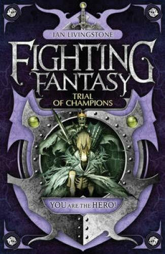 Trial of Champions (Fighting Fantasy, Band 12)