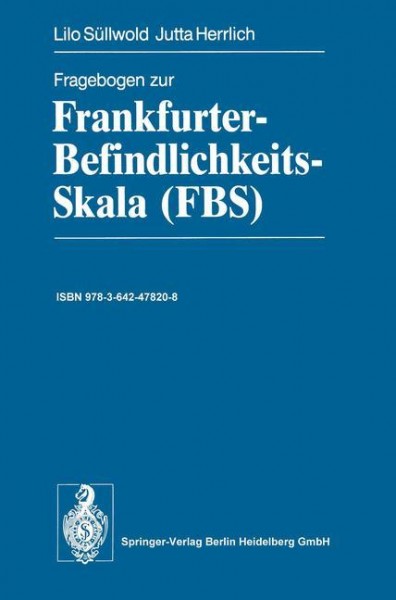 Fragebogen zur Frankfurter-Befindlichkeits-Skala (FBS)
