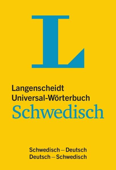 Langenscheidt Universal-Wörterbuch Schwedisch: Schwedisch-Deutsch/Deutsch-Schwedisch: Schwedisch-Deutsch, Deutsch-Schwedisch. Rund 30.000 Stichwörtern ... (Langenscheidt Universal-Wörterbücher)