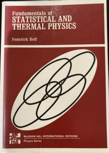 Fundamentals of Statistical and Thermal Physics (Fundamentals of Physics)
