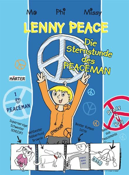 Lenny Peace: Die Sternstunde des Peaceman