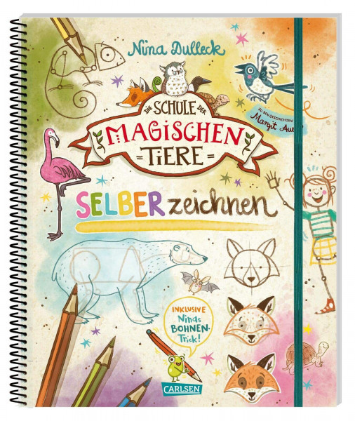 Die Schule der magischen Tiere Erstausstattung: SELBERzeichnen: Schritt für Schritt Tiere und Menschen zeichnen lernen für Kinder ab 8 Jahre - Zeichenschule mit Anleitungen & Übungsseiten