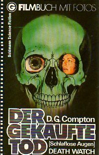Der gekaufte Tod. Schlaflose Augen.