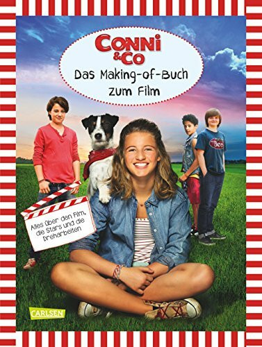 Conni & Co Das Making-of-Buch zum Film: Alles über den Film, die Stars und die Dreharbeiten