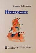Herzphobie: Ursachen und ihre Behandlung (Psychosoziale Medizin)