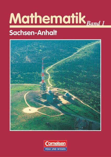 Bigalke/Köhler: Mathematik - Sachsen-Anhalt - Bisherige Ausgabe: Band 1 - Analysis: Schülerbuch