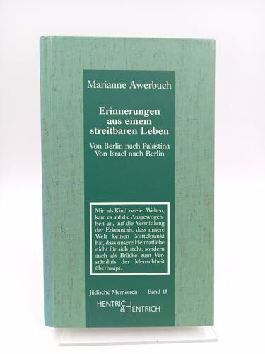 Erinnerungen aus einem streitbaren Leben. Von Berlin nach Palästina - von Israel nach Berlin: Von Berlin nach Palästina - Von Israel nach Berlin. Mit ... Memoiren / Herausgegeben von Hermann Simon)