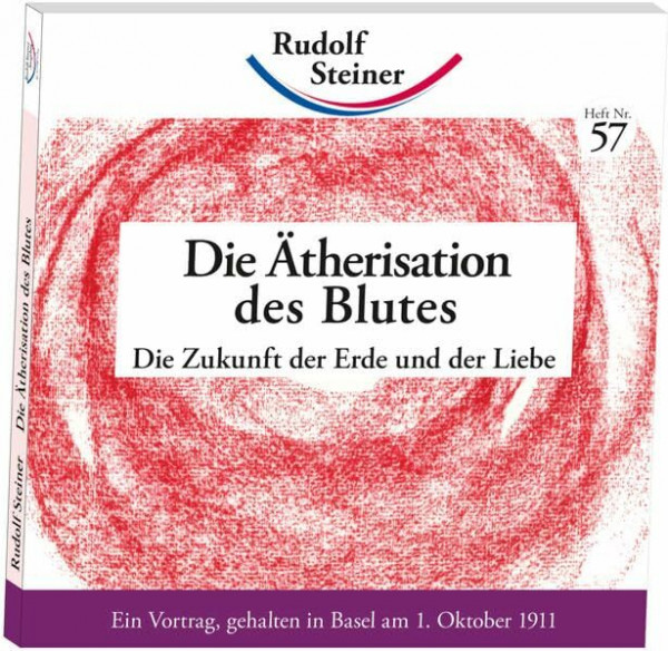 Die Ätherisation des Blutes: Die Zukunft der Erde und der Liebe (2€-Hefte)