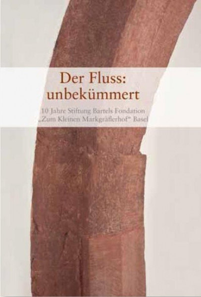 Der Fluss: unbekümmert