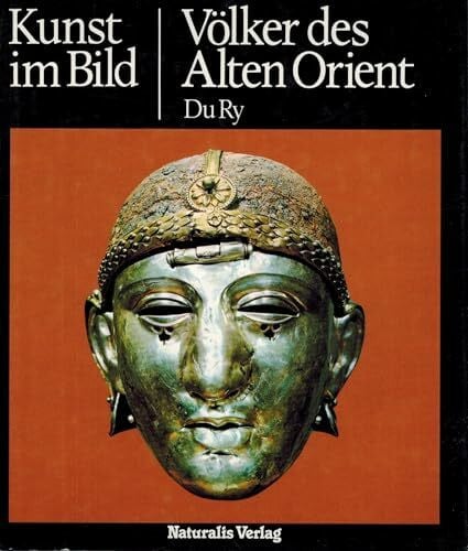 Kunst im Bild. Völker des Alten Orients