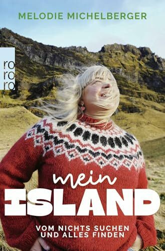 Mein Island: Vom Nichts-Suchen und Alles-Finden