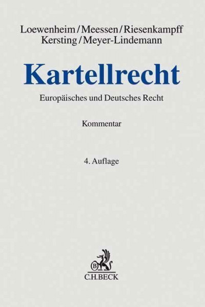 Kartellrecht: Kommentar zum Deutschen und Europäischen Recht (Grauer Kommentar)