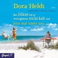 Bei Hitze ist es wenigstens nicht kalt & Jetzt mal unter uns...