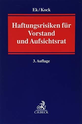 Haftungsrisiken für Vorstand und Aufsichtsrat