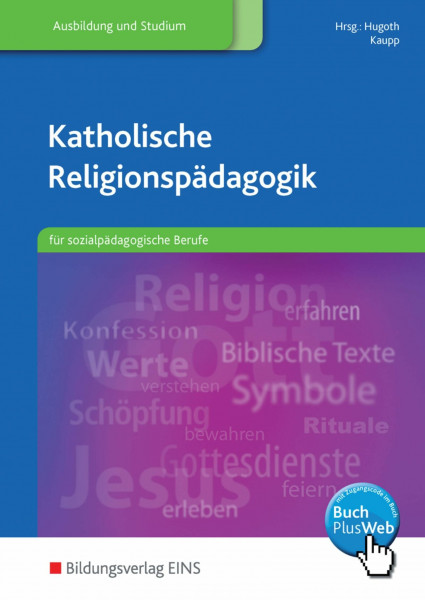 Katholische Religionspädagogik für sozialpädagogische Berufe: Schülerband