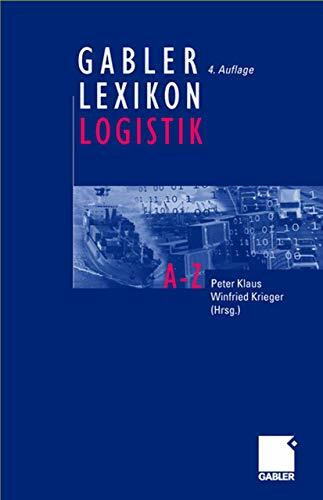 Gabler Lexikon Logistik: Management logistischer Netzwerke und Flüsse