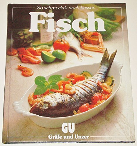 Fisch, Ein besonderes Bildkochbuch mit reizvollen Rezepten