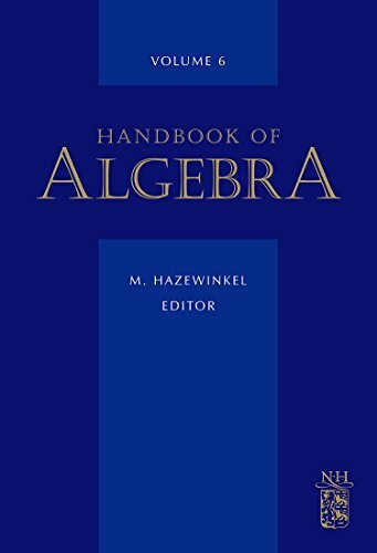 Handbook of Algebra (Volume 6)