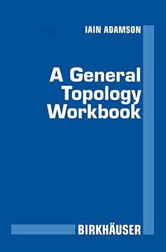 A General Topology Workbook