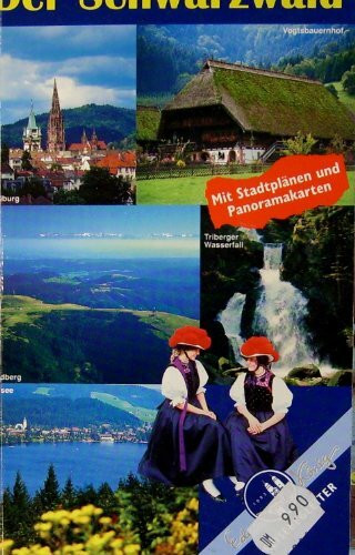 Der Schwarzwald. Reiseführer mit Tips und Informationen