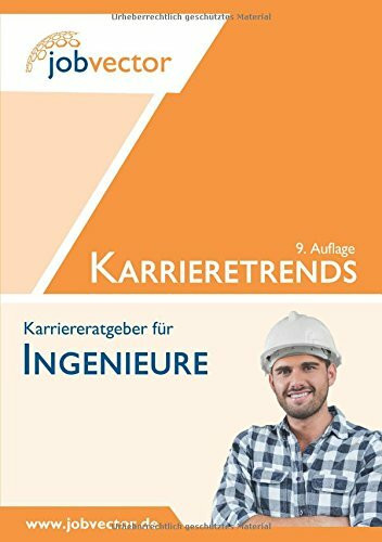 Karrieretrends für Ingenieure (Auflage 9.1)