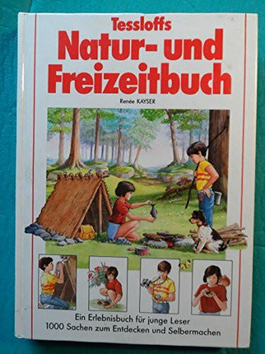 Tessloffs Natur- und Freizeitbuch