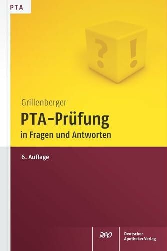 PTA-Prüfung: in Fragen und Antworten