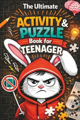 The Ultimate Activity & Puzzle Book for Teenagers: Brain Teasers, Logic Games, Challenges and Fun Activities – The Perfect Gift for Teens