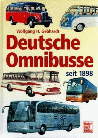 Deutsche Omnibusse seit 1898