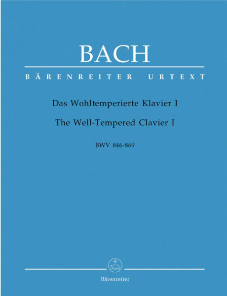Bach : Das Wohltemperierte Klavier I, BWV 846-869. The Well-Tempered Clavier I, BWV 846 - 869: Urtext