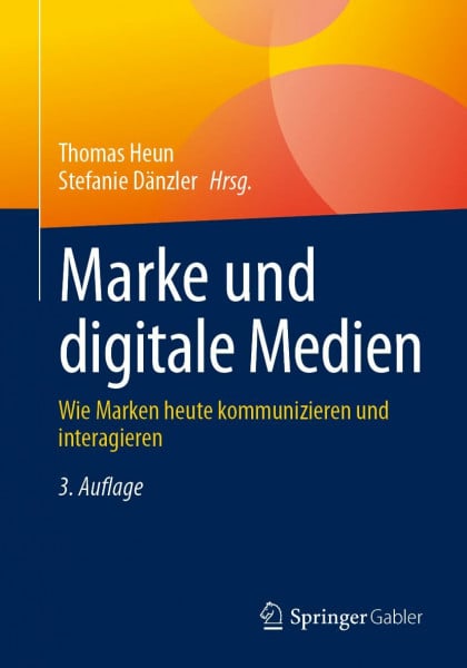Marke und digitale Medien: Wie Marken heute kommunizieren und interagieren