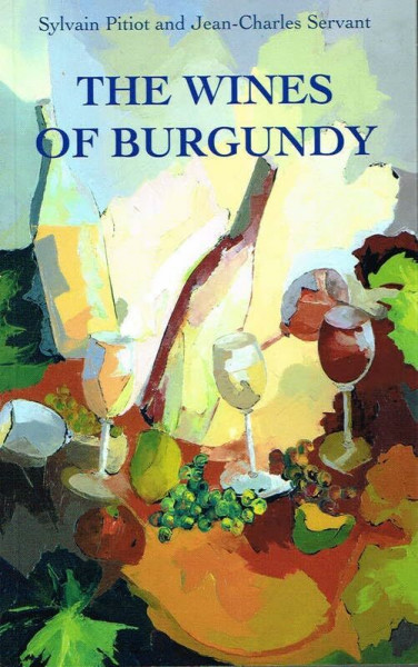 The wines of Burgundy, 13th edition