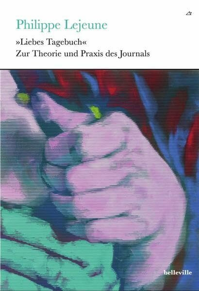 "Liebes Tagebuch": Zur Theorie und Praxis des Journals (Theorie und Praxis der Interpretation)