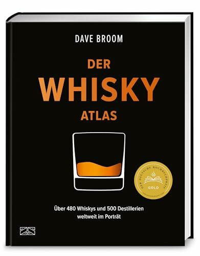 Der Whisky Atlas: Über 480 Whiskys und 500 Destillerien weltweit im Porträt – Neuausgabe des Bestsellers – Deutscher Kochbuchpreis 2025 GOLD | Ultimatives Geschenk für Genießer