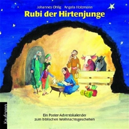 Rubi der Hirtenjunge: Ein Poster-Adventskalender zum biblischen Weihnachtsgeschehen