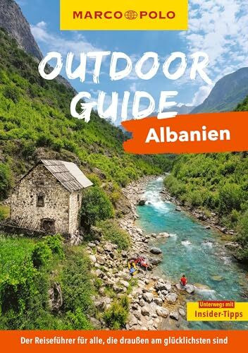 MARCO POLO OUTDOOR GUIDE Reiseführer Albanien: Mit rund 150 Outdoor-Erlebnissen für alle, die am liebsten draußen sind