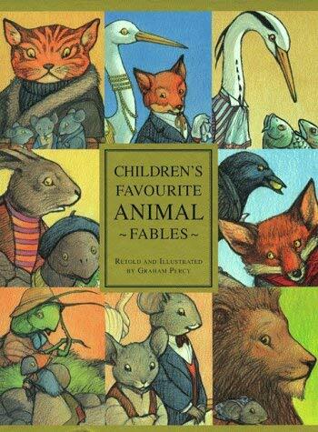 CHILDREN'S FAVOURITE ANIMAL FABLES CHILDREN'S FAVOURITE ANIMAL FABLES
