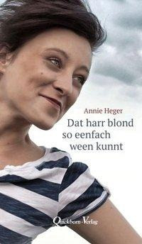 Dat harr blond so eenfach ween kunnt