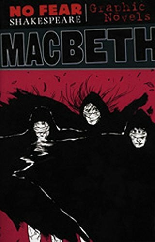 Macbeth: Englische Lektüre für die Oberstufe: Text in Englisch. Sek.II. (Niveau B2+C1) (No Fear Shakespeare – Graphic Novels)